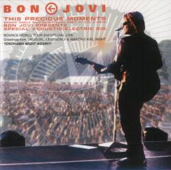 Bon Jovi : This Precious Moments